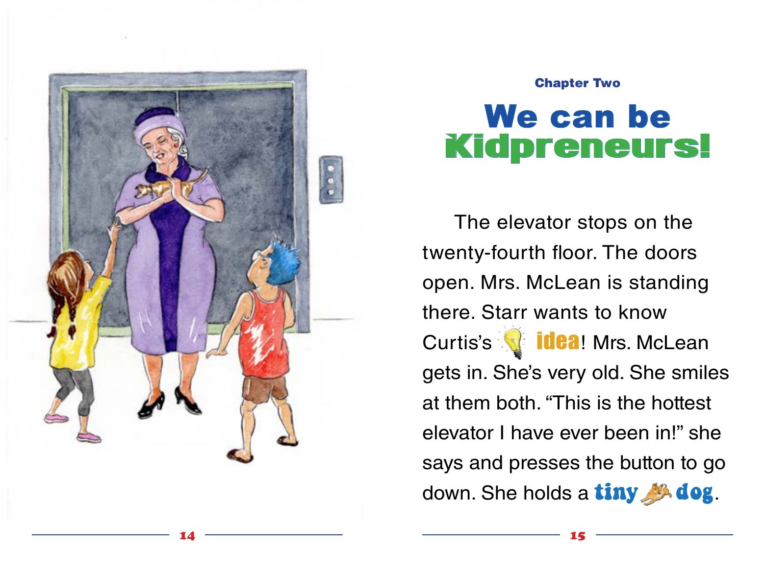 Chapter Two: We can be Kidpreneurs! — Starr and Curtis hatch their plan